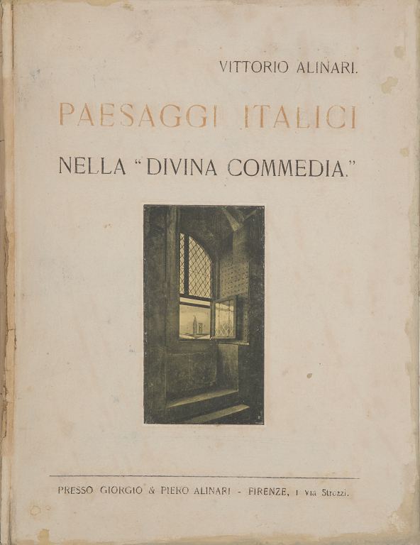 Libro Vittorio Alinari Paesaggi Italici Nella Divina Commedia