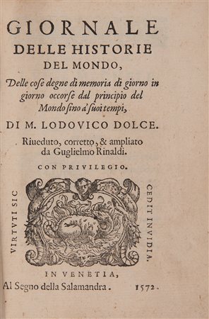 DOLCE, Lodovico (1508-1568). Giornale delle historie del mondo, delle cose...