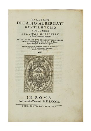 ALBERGATI, Fabio (1538–1606) - Trattato del modo di ridurre a pace...