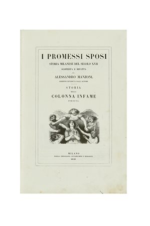 MANZONI, Alessandro (1785-1873) - I promessi sposi. Storia milanese del...