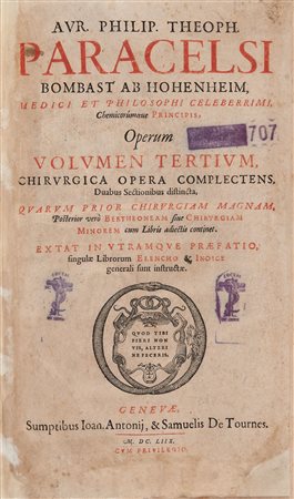PARACELSO (1493-1541) - Operum. Ginevra: De Tournes, 1658.Tomo terzo e ultimo...