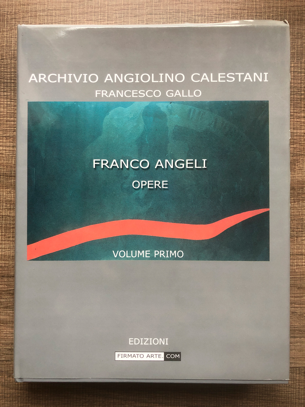 FRANCO ANGELI Archivio Angiolino Calestani. Franco Angeli opere