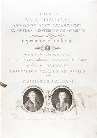 Caldani Leopoldo Marco Antonio, Caldani Floriano, Icones anatomicae quotquot...