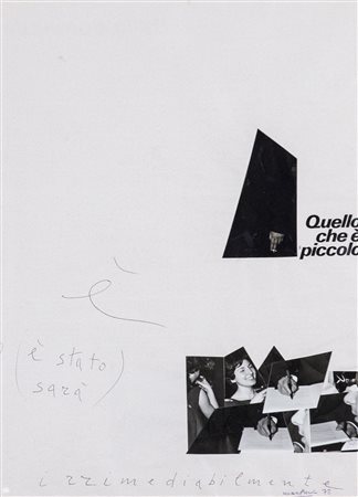 STELIO MARIA MARTINI (1934) Quello che &egrave; piccolo, 1972 Collage su...