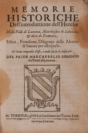 RORENGO, Marc'Aurelio, dei conti di Lucerna (XVI-XVII secolo). Memorie...