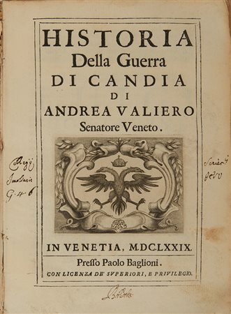 VALERIO, Andrea (1615-1691). Historia della guerra di Candia. Venezia: Paolo...