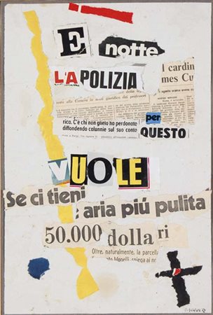 SCHULTZ RAOUL Lero (Egeo) 1931 - Venezia 1971 Lettere Anonime 1968 collage su...