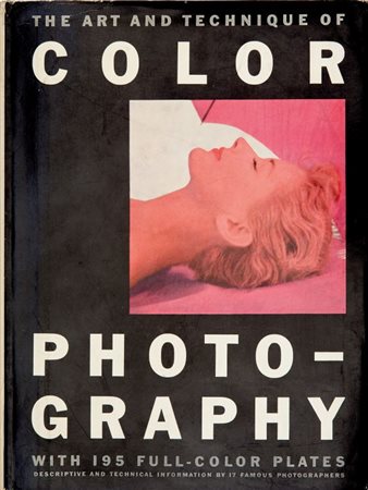 LIBRO (-) The Art and Technique of Color. Photography with 195 full-color...