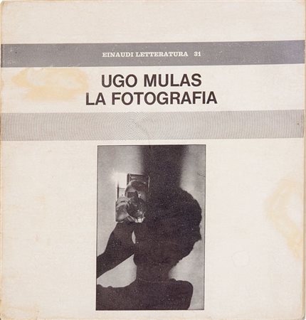 LIBRO (-) Ugo Mulas e la Fotografia, a cura di Paolo Fossati, Einaudi...