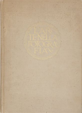 LIBRO (-) L' Arte nella FotografiaPrima esposizione Internazionale di...