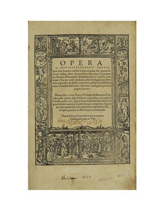 TERTULLIANO, Quinto Settimo (II-III secolo) - Opera. Basilea: Johan Froben,...