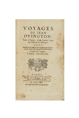 OVINGTON, John (1653-1731) - Voyages faits à Surate, & en d'autres lieux de...