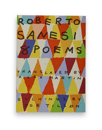 TILSON, Joe (n. 1928) - Roberto SANESI (1930-2001) - Otto poesie. Milano:...