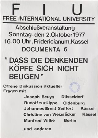 Joseph Beuys Dass die denkenden Köpfe sich nicht beugen, 1977;Plakat zur...