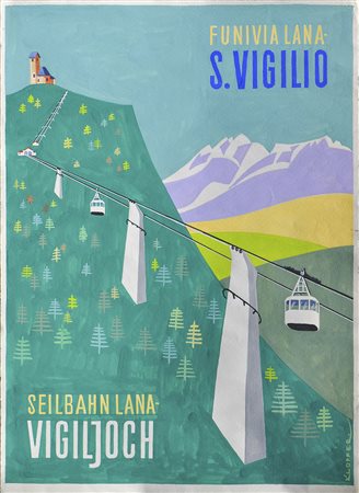 Ernst Klopfer 4 Plakatentwürfe „Funivia Lana S. Vigilio – Seilbahn Lana...