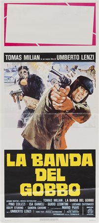 DUE LOCANDINE DI FILM CON TOMAS MILIAN 'Il cinico, l'infame, il violento' e...