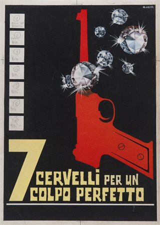 7 CERVELLI PER UN COLPO PERFETTO Bozzetto per la locandina del film del 1972...