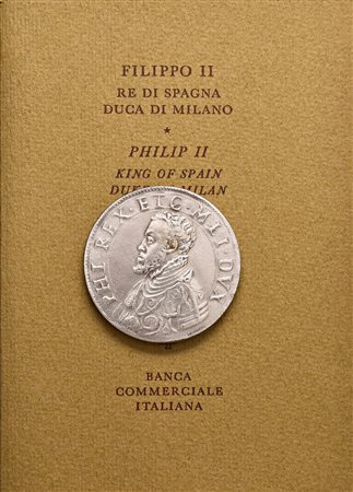 MILANO. Filippo II di Spagna (1556-1598). Riproduzione del rarissimo scudo...