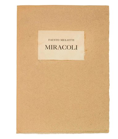 Fausto Melotti (1901-1986) Miracoli, 1980 quattordici poesie e sei acqueforti...