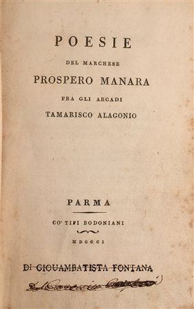 MANARA, Prospero - Poesie del marchese Prospero Manara tra gli Arcadi...