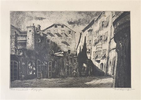 Rudolf Katzung Vecchia Innsbruck - Stiftgasse;Acquaforte, 18,8 x 29,8 cm...