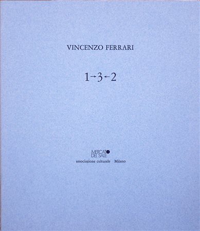 VINCENZO FERRARI, 1 3 2, Acquaforte Espressamente incisa e tirata in 135...