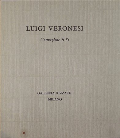 LUIGI VERONESI, Costruzione B 8I, Acquaforte Espressamente incisa e tirata in...