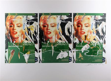 MIMMO ROTELLA, Marylin, Multiplo decollage Dim. 70X100 Esemplare P.A....