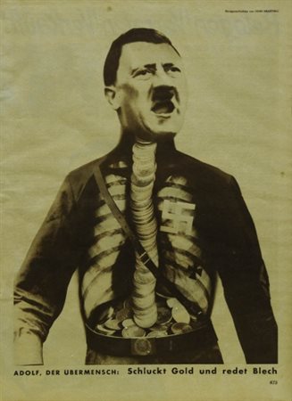 JOHN HEARTFIELD 1891 - 1968 " Adolf, der ubermensch: Schluckt Gold und redet...