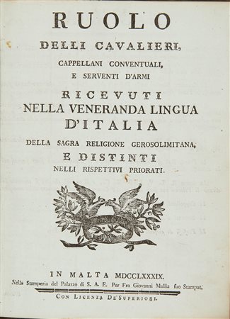 [MALTA] - Ruolo delli cavalieri, cappellani conventuali, e serventi d'armi...