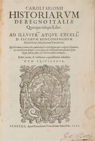 SIGONIO, Carlo (1520-1584) - Historiarum de regno Italiae. Venezia: Francesco...