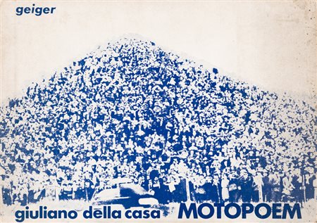 GIULIANO DELLA CASA (1942)Motopoem, 1971Libro d'Artista con fotografie di...