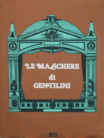 FRANCO GENTILINI, Le maschere di Gentilini, Lotto composto da n.04 incisioni...