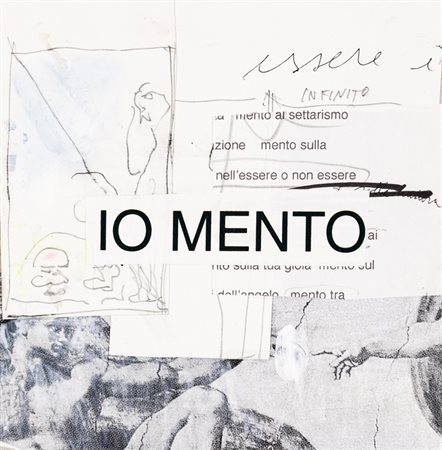 WILLIAM XERRA (1937)Io mento, 2002Collage su carta applicata su cartonecm...