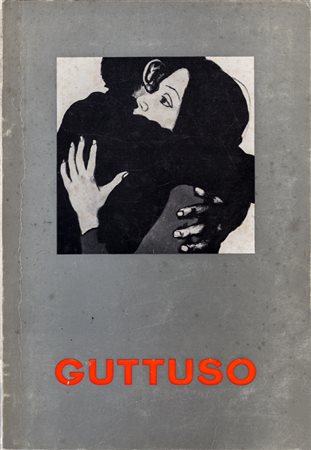 RENATO GUTTUSOGuttuso, 1971Libro d'arte riccamente illustrato edito in...