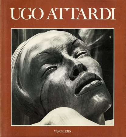 UGO ATTARDIUgo Attardi, 1981Libro d'arte riccamente illustrato edito in...