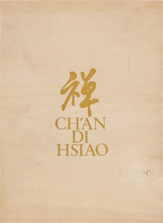 CHIN HSIAO (n. 1935) Cartella di n. 7 fogli. Ch'an di Hsiao. . 1978....
