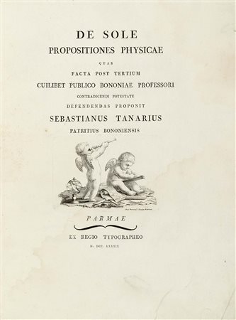 TANARI, Sebastiano (1771-1809) - De sole propositiones physicae quas facta post