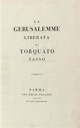 TASSO, Torquato (1544-1595) - La Gerusalemme liberata. Parma: Giambattista Bodo