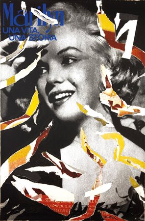 ROTELLA MIMMO Catanzaro 1918 - 2006 Milano "Marilyn girl" 2003 140x100 tela,...