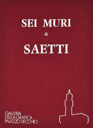 Bruno Saetti SEI MURI DI SAETTI cartella contenente 6 litografie su carta, cm...