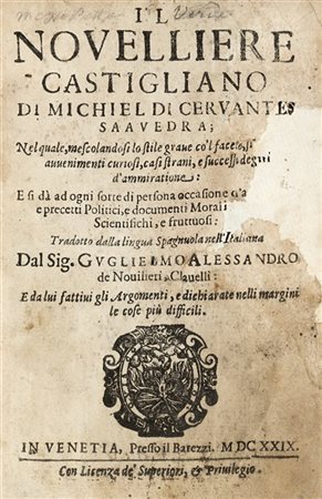 CERVANTES, Miguel de (1547-1616) - Il Novelliere Castigliano tradotto dal Sig.