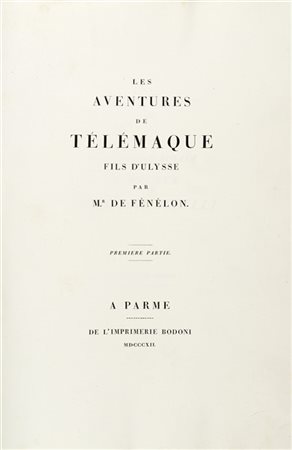 FENELON, François de Salignac (1651-1715) - Les aventures de Télémaque. Parma: