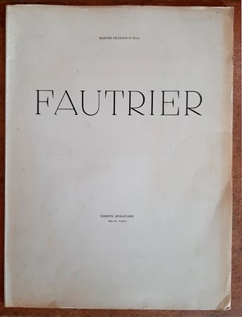 JEAN FAUTRIER - Catalogo della mostra