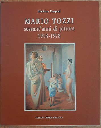 MARIO TOZZI - Sessant'anni di pittura 1918-1978, 1990