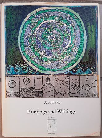 PIERRE ALECHINSKY - Alechinsky. Paintings and Writings, 1977