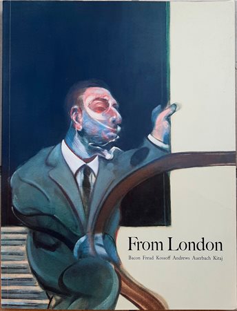 AUTORI VARI - 
From London. Bacon, Freud, Kossoff, Andrews, Auerbach, Kitaj, 1995