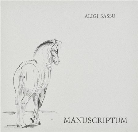 Aligi Sassu MANUSCRIPTUM volume contenente riproduzioni di disegni eseguiti...