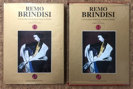 REMO BRINDISI - Remo Brindisi. Catalogo generale delle opere di Remo Brindisi. Volume 1, 1995