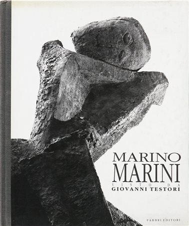 TESTORI GIOVANNI Marino Marini: visto da Giovanni Testori. Libro d'arte. Cm...